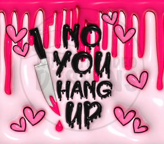 No You Hang Up: knife and pink hearts — watermarked full artwork