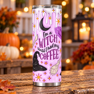Im a Witch Until Ive Had My Coffee — single tumbler on autumn porch