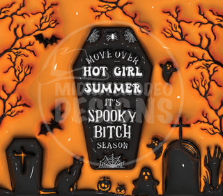 Move Over Hot Girl Summer Its Spooky Bitch Season: coffin — full watermarked artwork preview