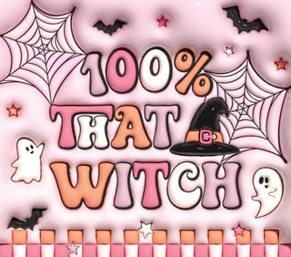 100% That Witch — flat artwork preview