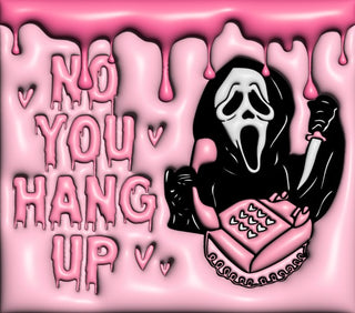 Screaming-Mask Character on pink phone: No You Hang Up — flat artwork preview