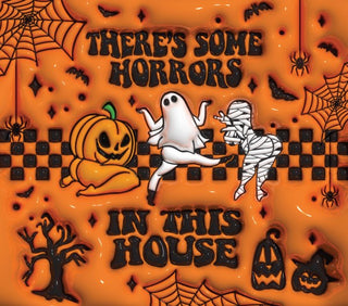 Theres Some Horrors in This House on orange — flat artwork preview