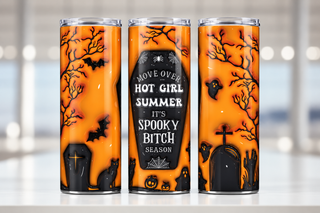 Move Over Hot Girl Summer Its Spooky Bitch Season: coffin — three views of one stainless steel tumbler